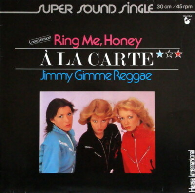 À La Carte Ring Me, Honey (Long Version) Vinyl Single 12inch Hansa