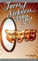 Faces Of Sickness.Sick As $! ? Tai Archbold Taschenbuch Kartoniert / Broschiert
