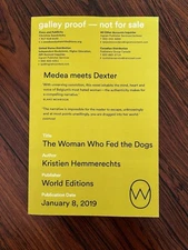 The Woman who Fed the Dogs by Kristen Hemmerechts UNCORRECTED PROOF PB