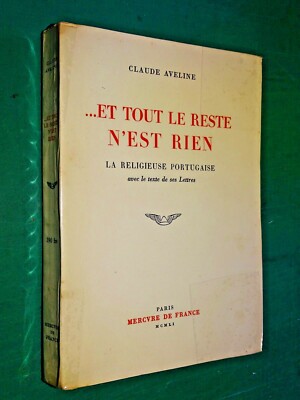  Und alles andere ist nichts Die portugiesische Ordensfrau Claude AVELINE