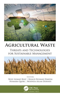 Agricultural Waste | Threats and Technologies for Sustainable Management | Buch