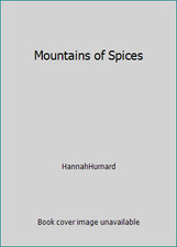 Mountains of Spices by HannahHurnard