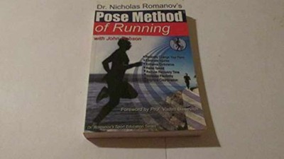 Pose Method of Running (Dr. - Paperback, by Romanov Nicholas Ph.D. - Very Good x