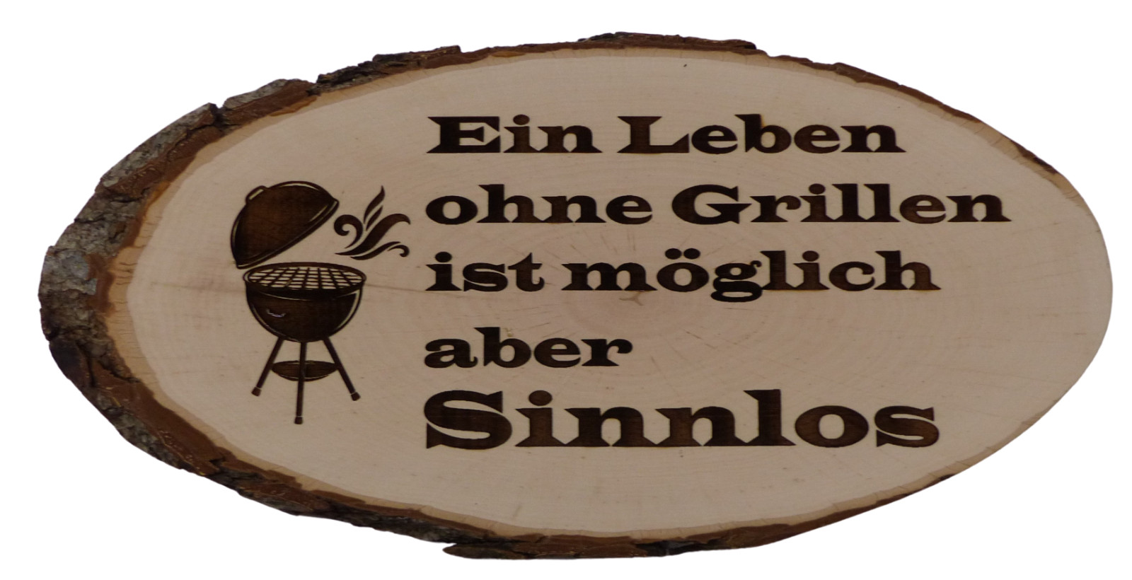 Baumscheibe 27-32 cm Leben ohne grillen Gravur Spruch Schild Geschenk Geburtstag