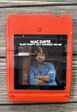 Vintage Mac Davis Baby Don  t Get Hooked On Me 8 Track Cartridge