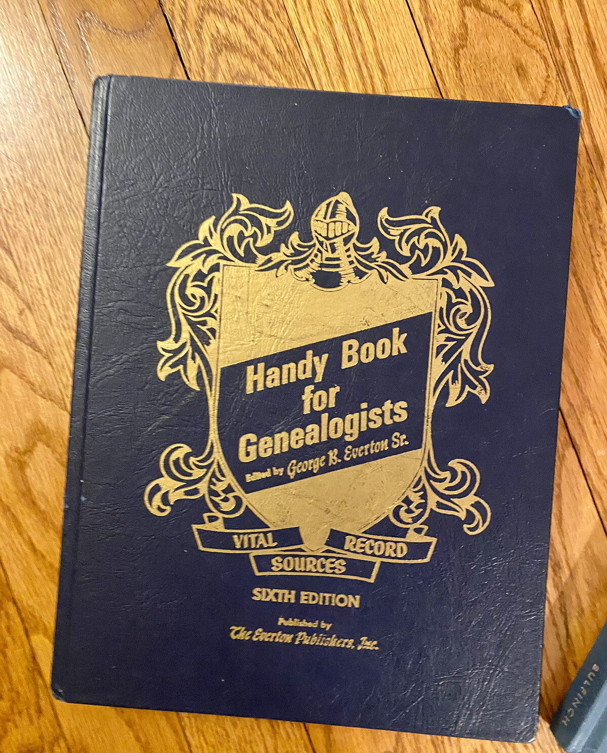 “A Handy Book For Genealogists” B. Everton Sr. 1971 6th Edition