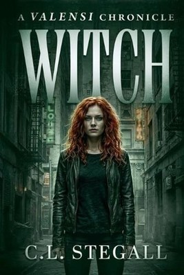 Witch by C.L. Stegall Paperback Book