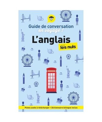 Guide de conversation en voyage ! L'anglais pour les Nuls, 6e éd, Raimond, Clau