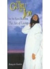 Guru of Joy: Sri Sri Ravi Shankar and The Art of Living - Hardcover - GOOD