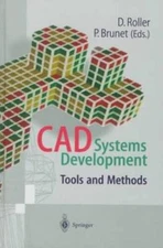 CAD Systems Development: Tools and Methods - Hardcover - VERY GOOD