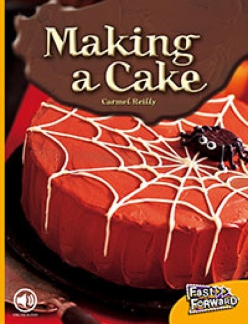 Making a Cake by Carmel Reilly PAPERBACK 9780170125239
