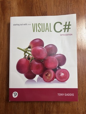 Starting out with Visual C# - 5th Edition- Gaddis, Tony - 2020