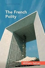 The French Polity, Safran, William, Used; Very Good Book