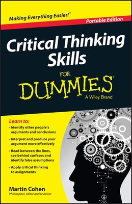 Critical Thinking Skills For Dummies - paperback Cohen, Martin