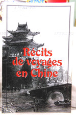 RÉCITS DE VOYAGES EN CHINE, COLLECTIF, ÉDITIONS FRANCE LOISIRS, 1998