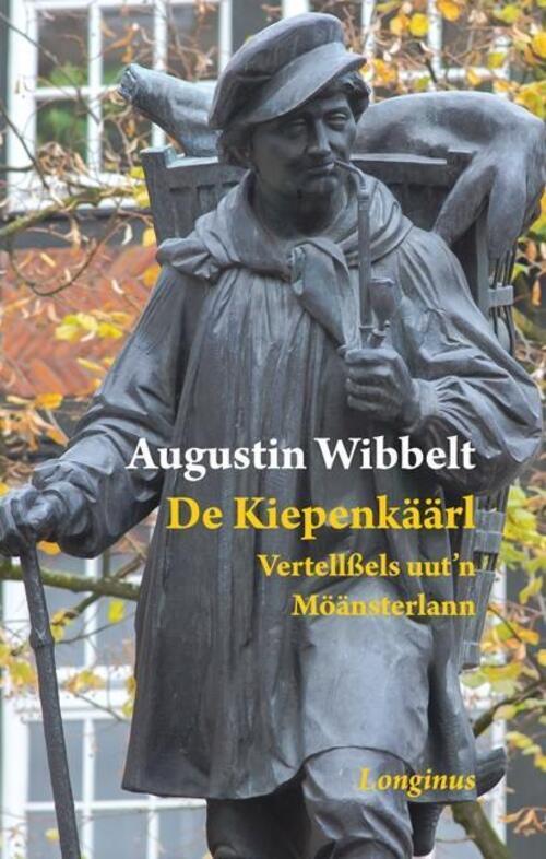 Augustin Wibbelt | De Kiepenkäärl | Taschenbuch | ? (2014) | 263 S. |