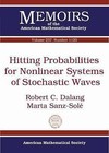 Hitting Probabilities for Nonlinear Systems of Stochastic Waves by Robert C. Dalang, Marta Sanz-Sole (Paperback, 2015)