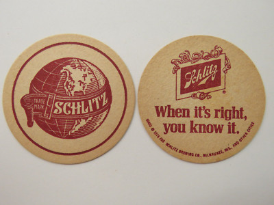 1976 Beer Coaster: SCHLITZ Brewing ~ Milwaukee, WI Globe Design; When It's Right