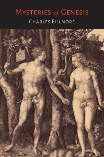 Mysteries of Genesis by Charles Fillmore: Used