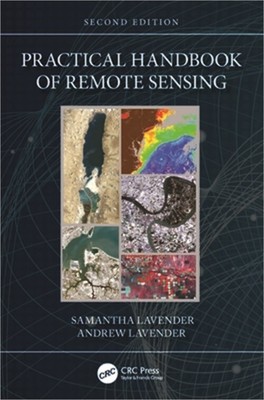 Practical Handbook of Remote Sensing (Paperback or Softback)