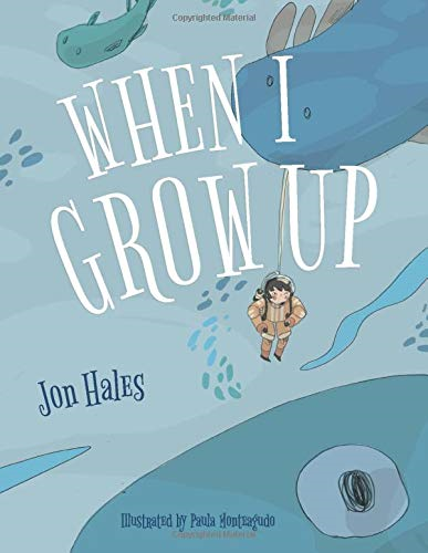 When I Grow Up - Hales, Jon