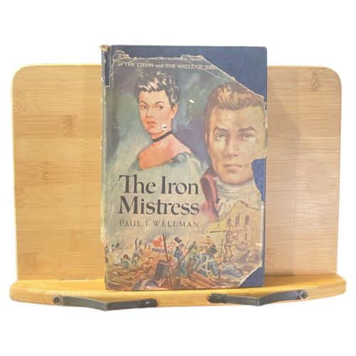 The Iron Mistress American History Book Club copertina rigida ED. di Paul L. Wellman - Foto 1 di 6