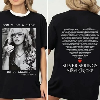 Stevie Nicks T-Shirt Don't Be A Lady Be A Legend Vintage Style 2-Sided Unisex