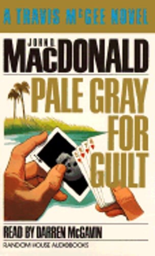 Pale Gray for Guilt by John D MacDonald: Used Audiobook
