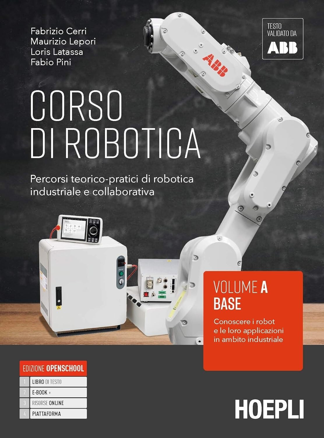 CORSO DI ROBOTICA - VOLUME A / BASE - HOEPLI - 9788836003389