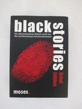 Black Stories 50 rabenschwarze R&auml;tsel um die ber&uuml;hmtesten Kriminalromane Moses