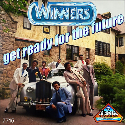 7'' WINNERS Get Ready For The Future ARIOLA-AMERICA Promo US-Press 1978 like NEW!