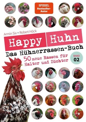 Happy Huhn - Das Hühnerrassenbuch, Band 2 ~ Robert Höck ~  9783840430725 - Bild 1 von 4