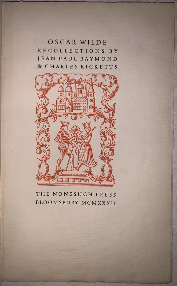 1 of 800, 1932, 1st, OSCAR WILDE RECOLLECTIONS, by CHARLES RICKETTS, NONESUCH - Image 3 of 4