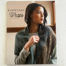 Everyday Wraps 14 Colorful Knitted Shawls Knitting Pattern Book Knit Picks