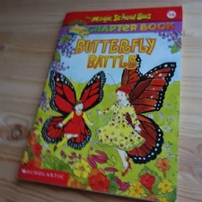 Butterfly Battle (The Magic School Bus Chapter Book #16) - paperback White, ...