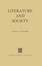 I. Glicksberg | Literature and Society | Taschenbuch | Englisch (2011) | 274 S.