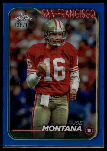 2024 Topps Chrome #177 Joe Montana Blue Refractor #/150 SN