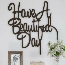 Have a Beautiful Day Metal Cutout Sign 3D Look Wall Hanging Decor 21 x 22 Inch