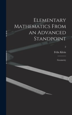 Elementary Mathematics From An Advanced Standpoint: Geometry; 2