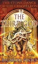 The Third God: The Stone Dance of the Chameleon B... by Pinto, Ricardo Paperback
