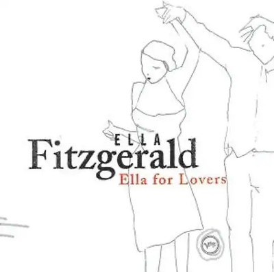 Ella Fitzgerald - Ella for Lovers