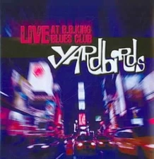 Live at B.B. King's Blues Club by The Yardbirds [CD]