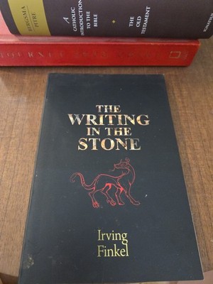 The Writing in the Stone, Irving Finkel, Very Good