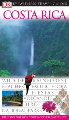 Costa Rica; Eyewitness Travel Guides - 0756613523, DK Publishing, paperback