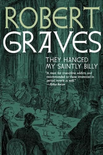 Thumbnail - Robert Graves They Hanged My Saintly Billy (taschenbuch)