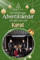 Der Inoffizielle Adventskalender FüR Alle Fans Von Karat Sarah Schmidtt