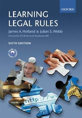 Learning Legal Rules: A Students Guide to Legal Method and Reasoning (6th Editio