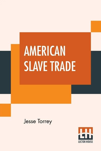 Jesse Torrey | American Slave Trade | Taschenbuch | Englisch (2020)-image