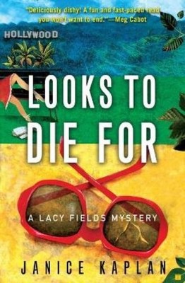 Janice Kaplan Looks to Die for (Taschenbuch)