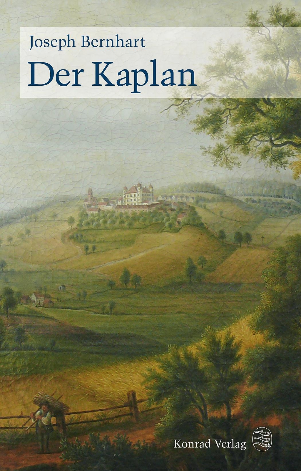 Thumbnail - Joseph Bernhart | Der Kaplan | Buch | Deutsch (1993) | Konrad Anton